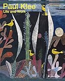 Paul Klee: Life and Work