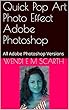 Quick Pop Art Photo Effect Adobe Photoshop: All Adobe Photoshop Versions (Adobe Photoshop Made Easy Book 278) (English Edition)