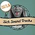 Sick Sound Tracks