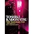 TOSHIKI KADOMATSU 35th Anniversary Live ~逢えて良かった~ 2016.7.2 YOKOHAMA ARENA(DVD通常盤)