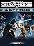 Star Wars Galaxy of Heroes Game Guide Unofficial