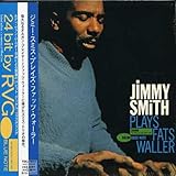 ジミー・スミス・プレイズ・ファッツ・ウォーラー(紙ジャケット仕様)
