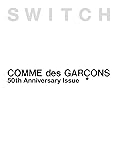 SWITCH SPECIAL EDITION COMME des GARÇONS 50th Anniversary Issue
