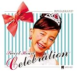 Sweet Heart Celebration�`�Z���u�ŃL���[�g�Ń_���T�u���ȃJ�t�F�E�{�b�T�̕�ΒB�`