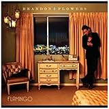 Flamingo by Brandon Flowers (2010-09-14)
