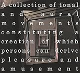 A collection of tonal and aural movements constituting a creation of which persons can derive pleasure and amusement