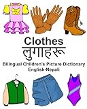 English-Nepali Clothes Bilingual Children's Picture Dictionary