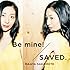 坂本真綾「Be mine! / SAVED.(初回限定盤)」