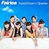 Fairies「Tweet Dream / Sparkle(CD+DVD)」