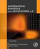 Mathematical Statistics with Applications in R, Second Edition