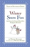 Winter Snow Fun: God Gives Us Friends When We’re Ready for Adventure (Tales of Buttercup Grove) (English Edition)