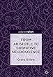 From Aristotle to Cognitive Neuroscience