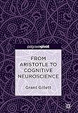 From Aristotle to Cognitive Neuroscience