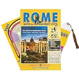Rome: Keys to the Ancient City The Astute Traveler's Guide