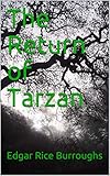 The Return of Tarzan (annotated) (English Edition)