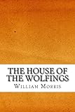 The House of the Wolfings