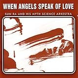 When Angels Speak of Love
