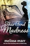 This Fond Madness (English Edition)