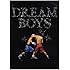 DREAM BOYS [DVD]