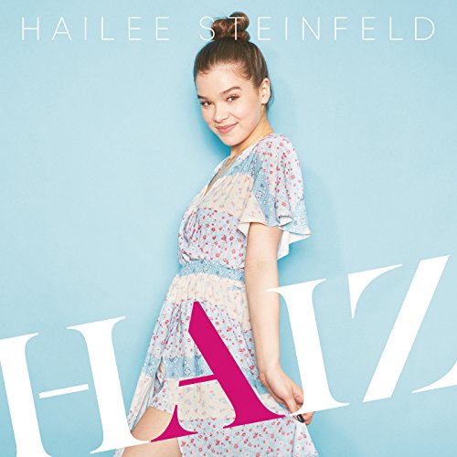 Hell Nos And Headphones / ヘイリー・スタインフェルド（Hailee Steinfeld）