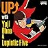UP↑ with Yuji Ohno & Lupintic Five