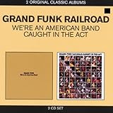 We’re an American Band / Caught in the Act [Imp...