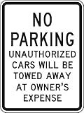 Accuform Signs FRP252RA Engineer-Grade Reflective Aluminum Parking Sign Legend NO PARKING UNAUTHORIZ