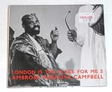 London Is the Place for...Pt.3