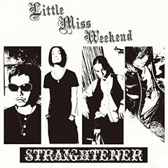 Little Miss Weekend / �X�g���C�e�i�[