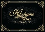 Hilcrhyme TOUR 2010�u���T�C�^���v