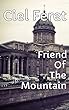 Friend Of The Mountain - Caring For My Family (English Edition)