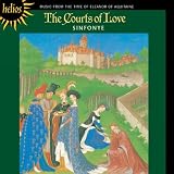 Courts of Love: Music Time of Eleanor of Aquitaine
