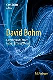 David Bohm: Causality and Chance, Letters to Three Women