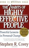 The 7 Habits of Highly Effective People: Powerful Lessons in Personal Change