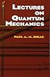 Lectures on Quantum Mechanics (Dover Books on Physics)
