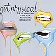 Get Physical 7th Anniversary by M.a.N.D.Y. (2009-11-10)【並行輸入品】