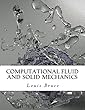 Computational Fluid and Solid Mechanics