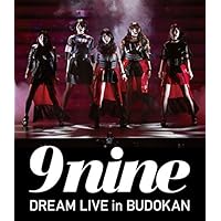 9nine DREAM LIVE in BUDOKAN [Blu-ray]