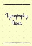 Typography Book: 150 Pages 7 X 10 White Dot Grid for Students and Adults