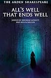 All's Well That Ends Well: Third Series (The Arden Shakespeare Third Series)
