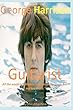 George Harrison - Guitarist: All the world is birthday cake, so take a piece, but not too much