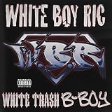 White Trash B-Boy
