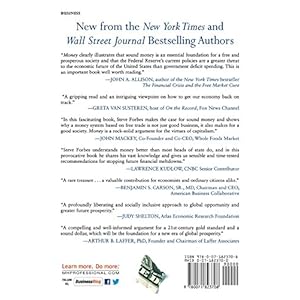 Money: How the Destruction of the Dollar Threatens the Global Economy – and What We Can Do About It