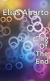 Dog Of The End - Boy With Sins (English Edition)