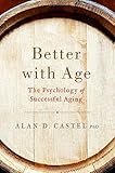 Better With Age: The Psychology of Successful Aging