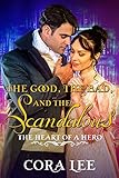 The Good, The Bad, And The Scandalous (The Heart of a Hero Book 7) (English Edition)