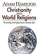 Christianity and World Religions DVD: Wrestling with Questions People Ask