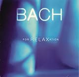Bach for Relaxation