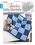 Timeless Baby Blankets: Knit (Best of Mary Maxim)