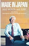Made In Japan Akio Morita and Sony